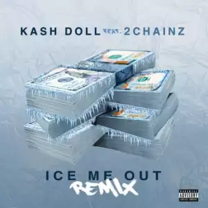 Kash Doll - Ice Me Out (Remix) Ft. 2 Chainz